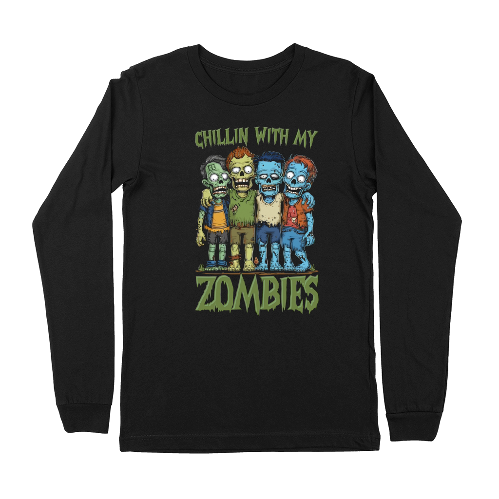 CHILLIN WITH MY ZOMBIES Premium Long Sleeve