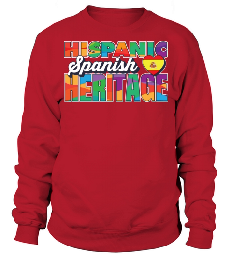 Hispanic Spanish Heritage Spain Sweatshirt Unisex