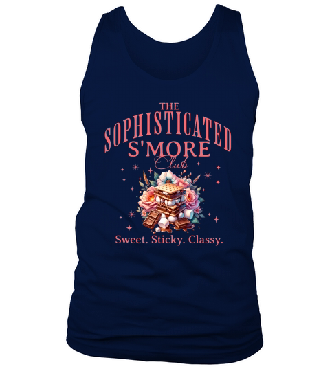 The sophisticated Smore club Sweet Sticky Classy Tank Top Unisex