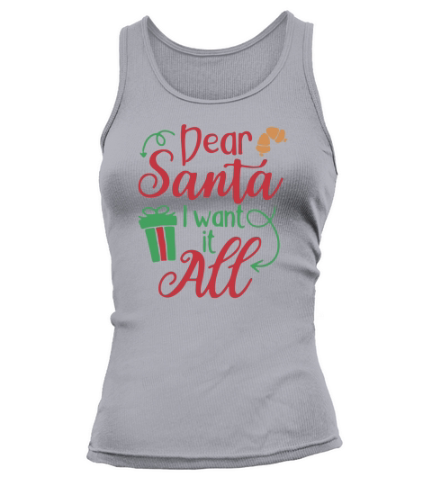 Dear santa i want it all Tank top Woman