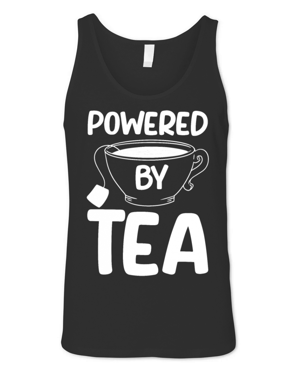 Tea Lover Tea Drinker Quotes Powered By Tea Unisex Jersey Tank