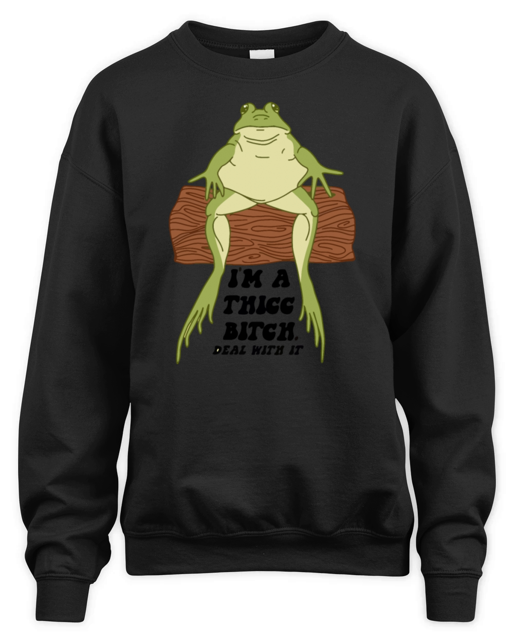 Im a think bitch Unisex Premium Crewneck Sweatshirt
