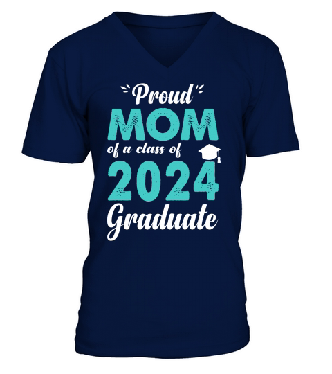 Proud mom of a class of 2024 graduate V-Neck T-shirt