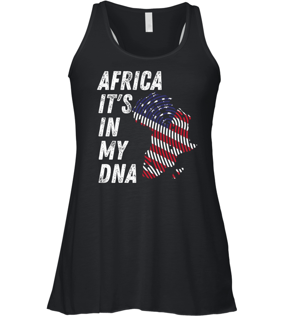 Africa It s In My DNA African Heritage Black Pride Women's Flowy Tank Top