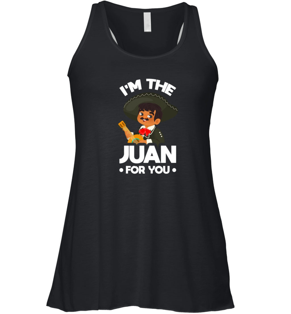 Im the Juan for you Women's Flowy Tank Top
