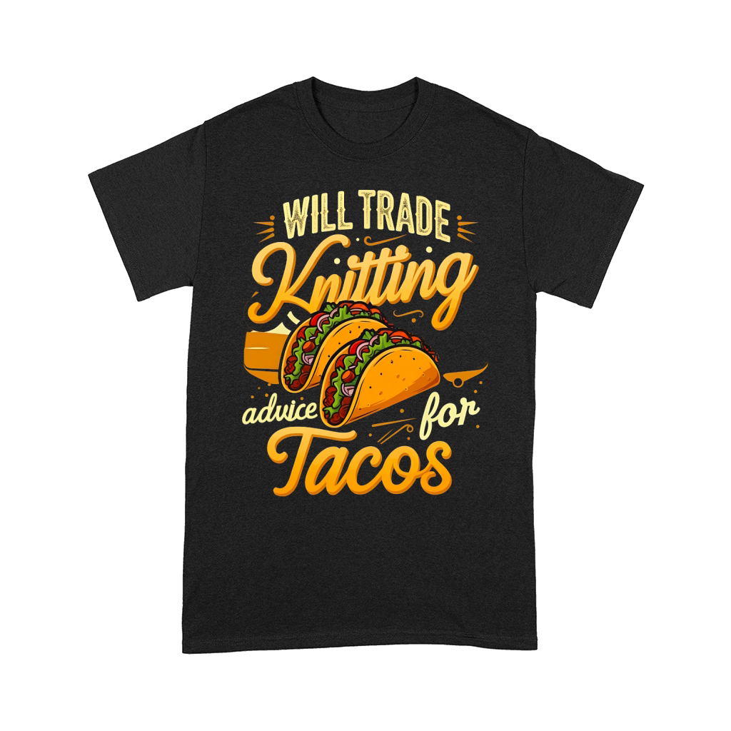 Will Trade Knitting Tacos Comfort T-shirt