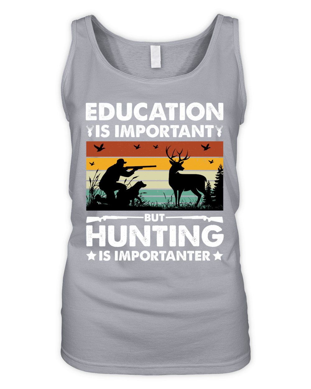 Education Is Important But Hunting Is Importanter Organic Women's Tank Top