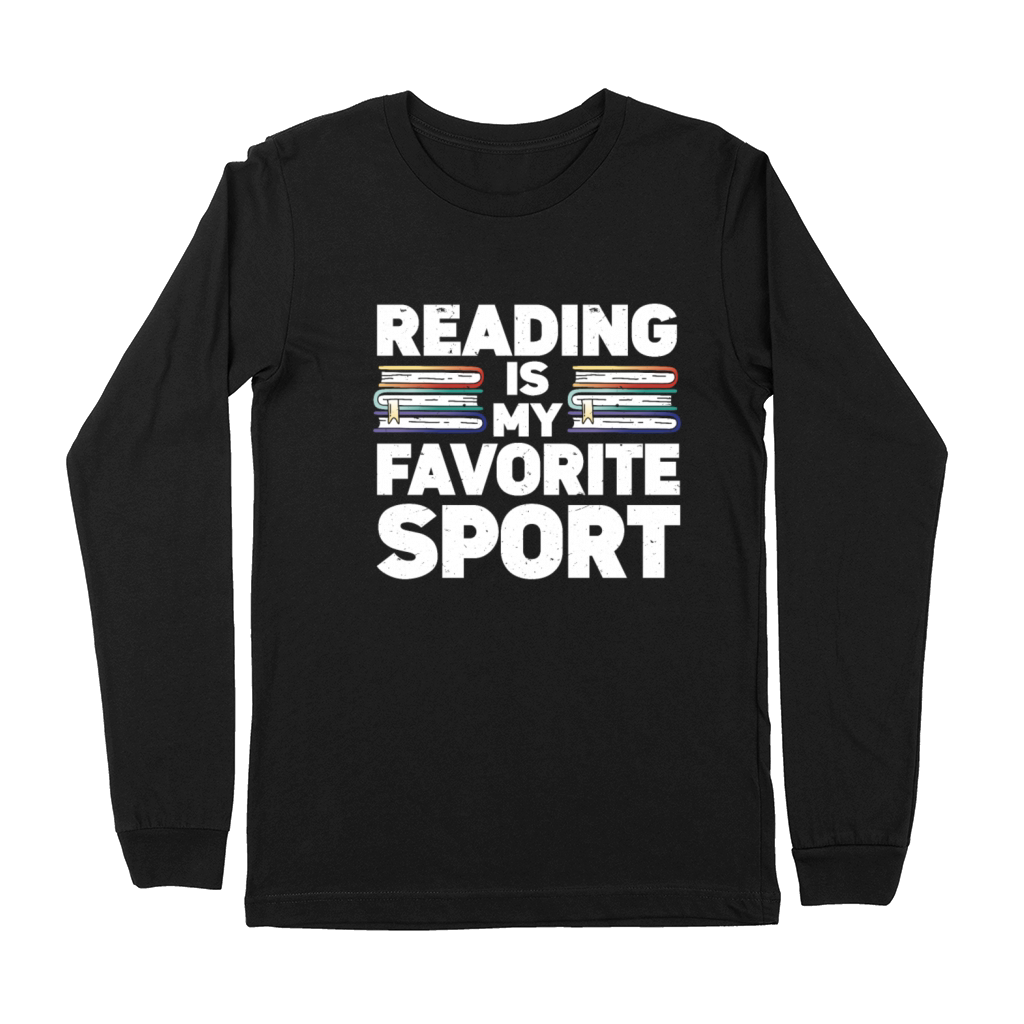 Reading Is My Favorite Sport Bookworm Premium Long Sleeve