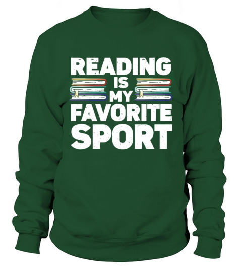 Reading Is My Favorite Sport Bookworm Sweatshirt Unisex
