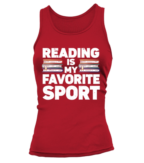 Reading Is My Favorite Sport Bookworm Tank top Woman