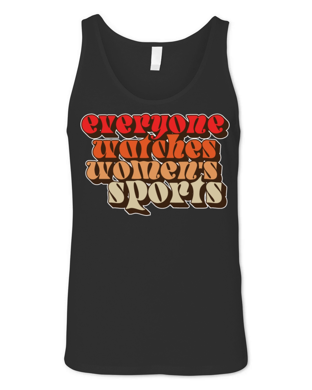 Everyone Watches Womens Sports Retro Design Unisex Jersey Tank