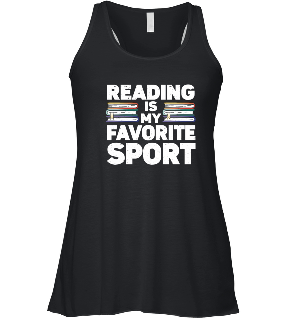 Reading Is My Favorite Sport Bookworm Women's Flowy Tank Top
