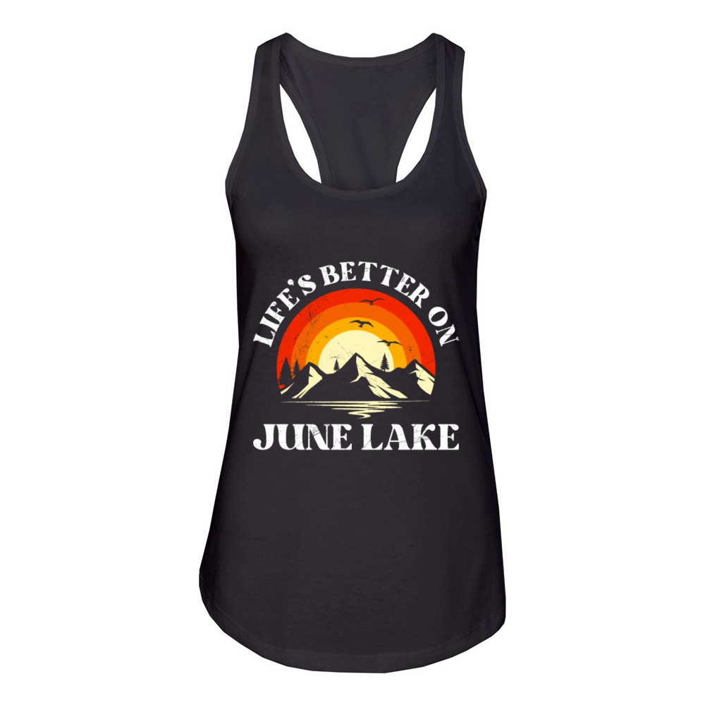 California LIFES BETTER ON JUNE LAKE Vintage Women's Racerback Tank