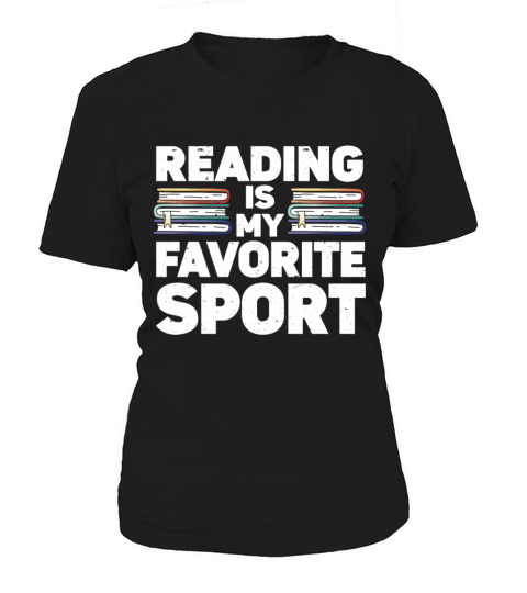 Reading Is My Favorite Sport Bookworm Women's T-Shirt