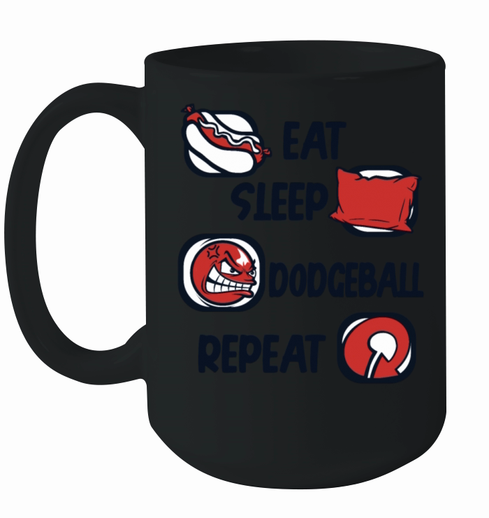 Eat Sleep Dodgeball Repeat Team Game Prisonball Ceramic Mug
