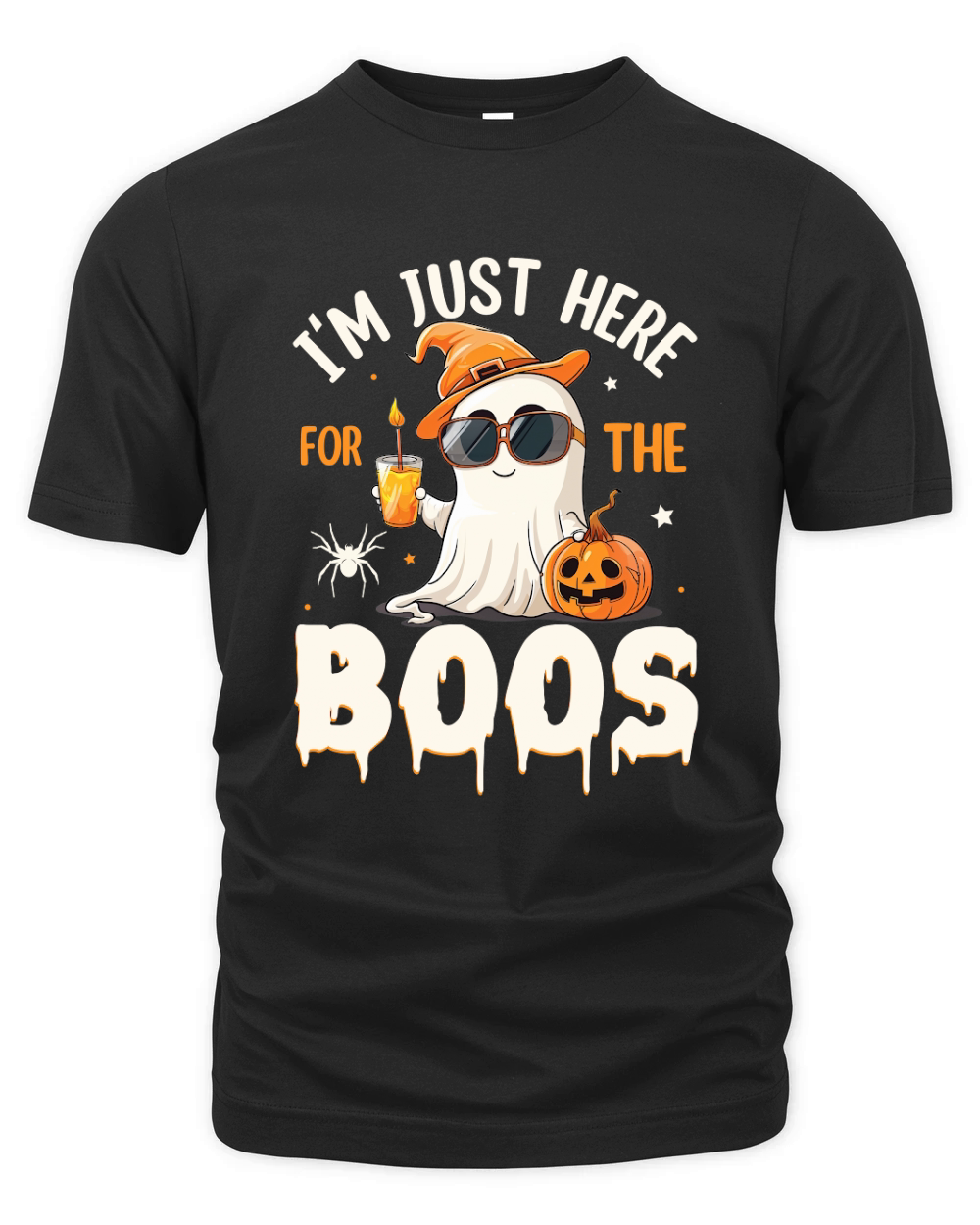 Im just here for the boos Organic Unisex T-shirt