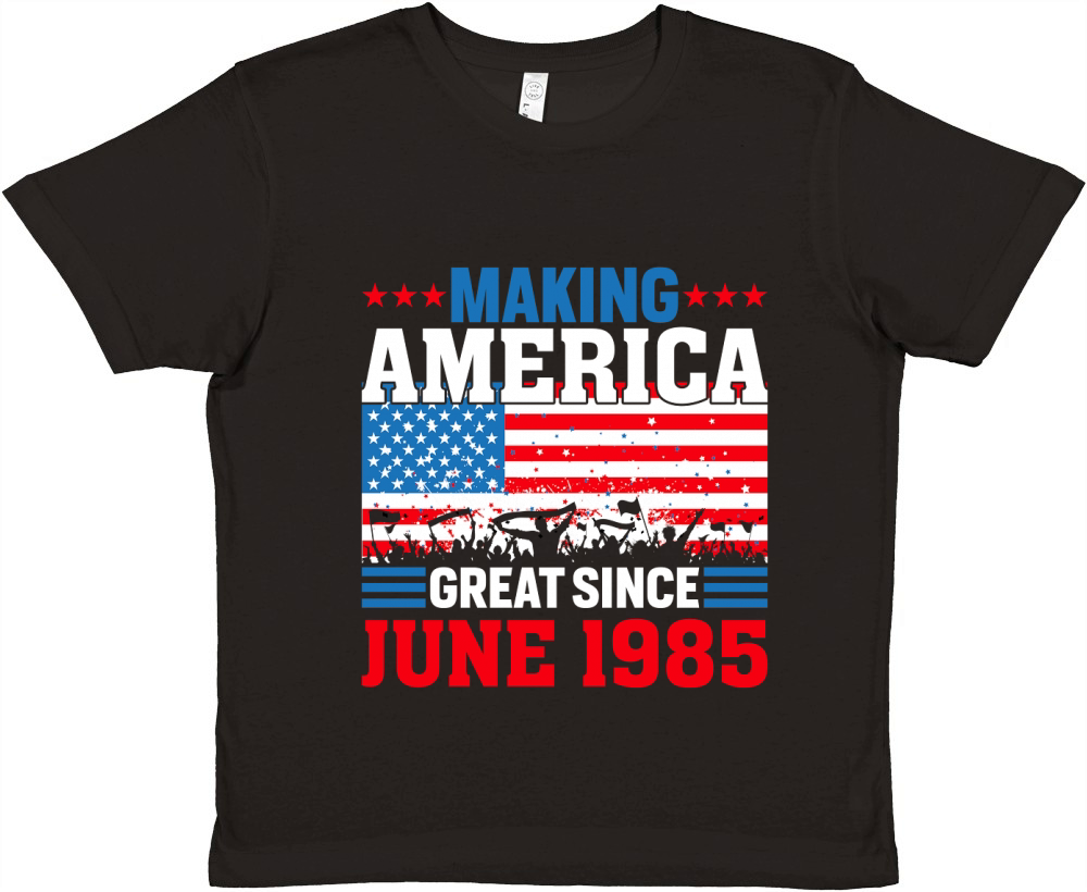 Making America great since June 1985 Premium Kids Crewneck T-shirt