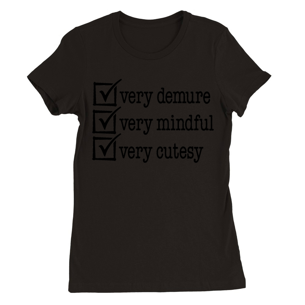 Very Demure Very Mindful Very Cutesy Premium Womens Crewneck T-shirt