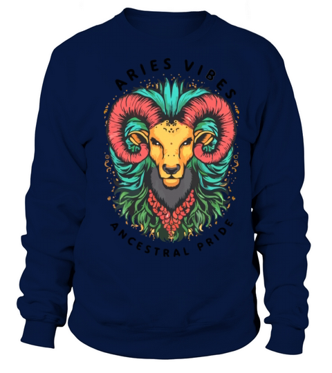 Aries Vibes Ancestral Pride Sweatshirt Unisex