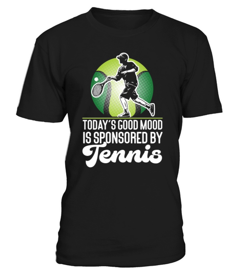 Funny Tennis Player Racket Todays T-Shirt Unisex