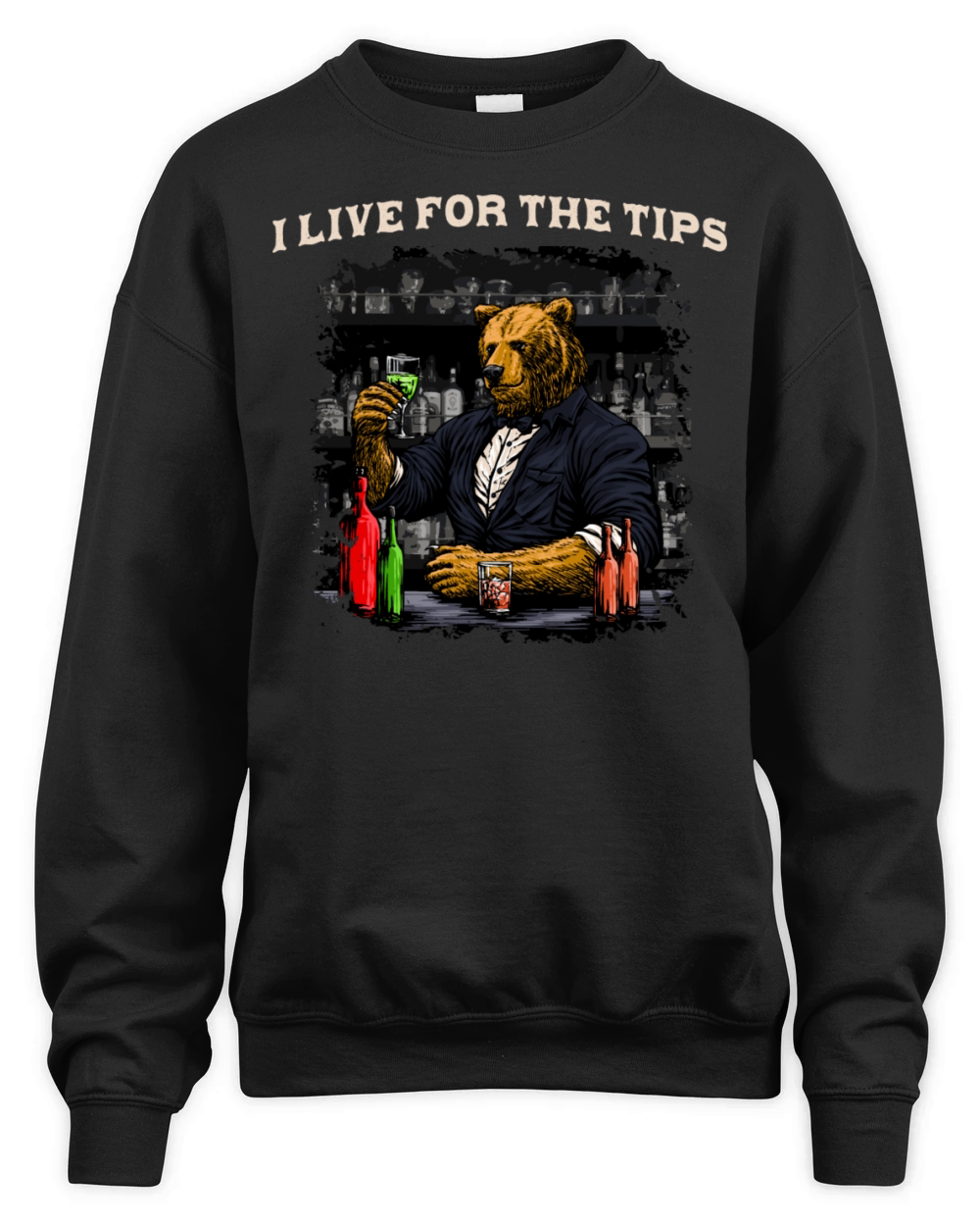 I Live for the Tips Funny Bartender Humor Bartendi Unisex Premium Crewneck Sweatshirt