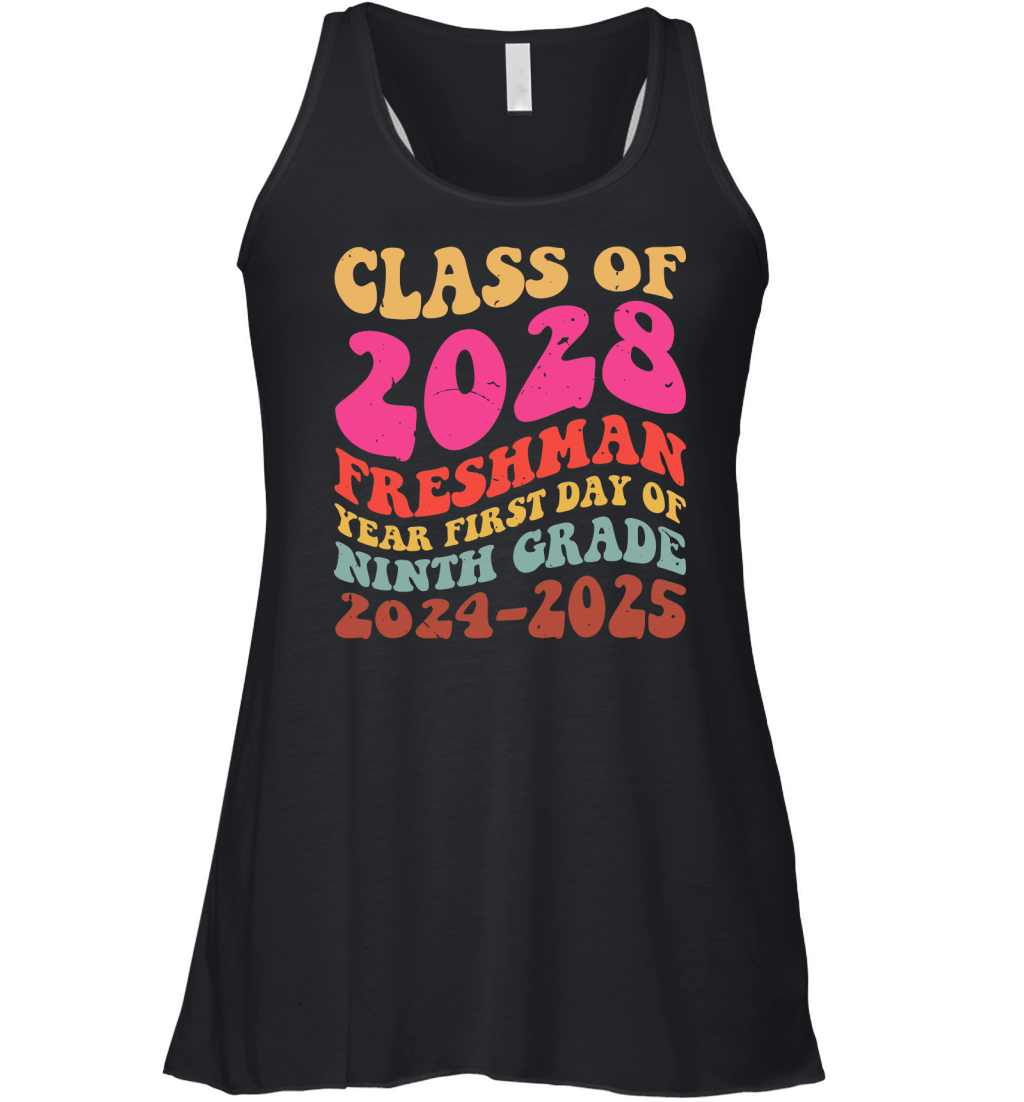 Class of 2028 freshman year first day of ninth grade 2024 2025 Women's Flowy Tank Top