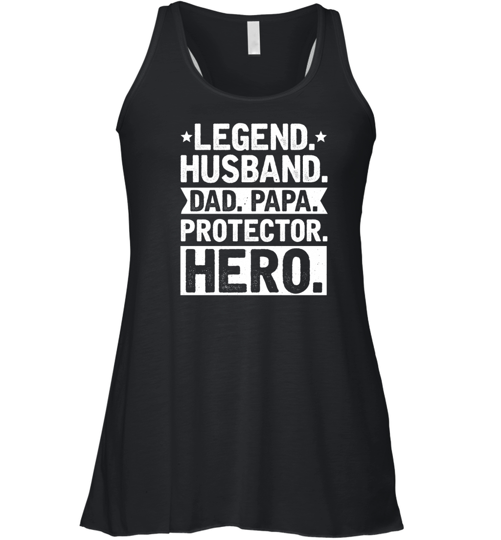 Legend Husband Dad Papa Protector Hero Women's Flowy Tank Top