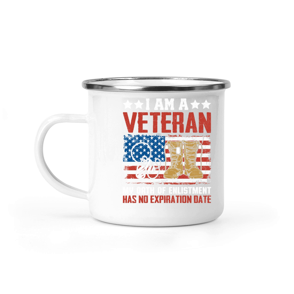 I AM A VETERAN MY OATH OF ENLISTMENT HAS NO EXPIRATION DATE Camping Mug