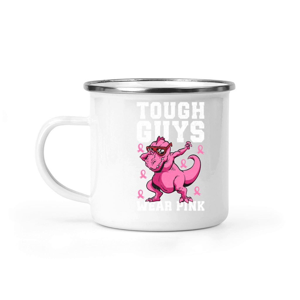 Tough Guys Wear Pink Breast Cancer Camping Mug