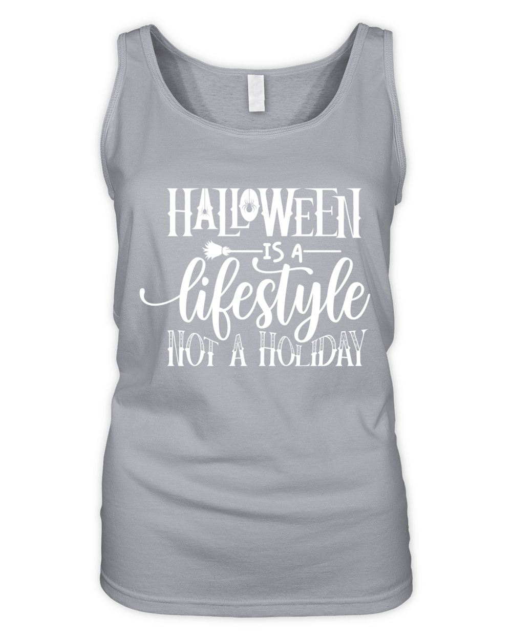 Halloween Is A Lifestyle Not A Holiday Organic Women's Tank Top