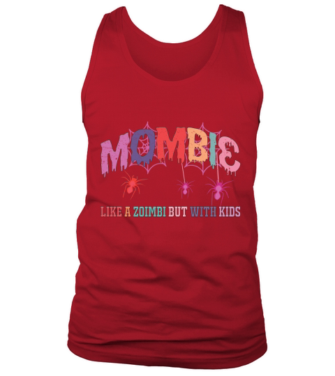 Mombic Like A Zoimbi But With Kids Tank Top Unisex
