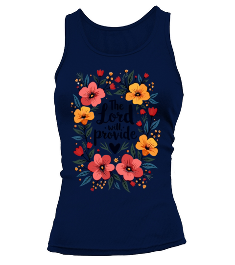 The Lord Will Provide Christian Quote Flower Tank top Woman