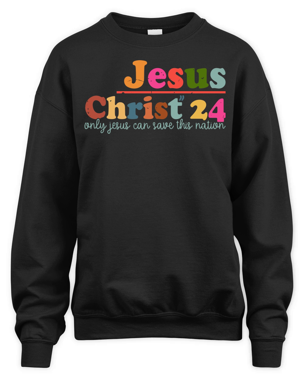 Jesus Christ 24 Only Jesus Can Save This Nation Unisex Premium Crewneck Sweatshirt