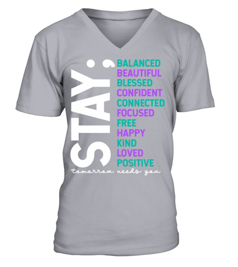 Stay Tomorrow Needs You V-Neck T-shirt