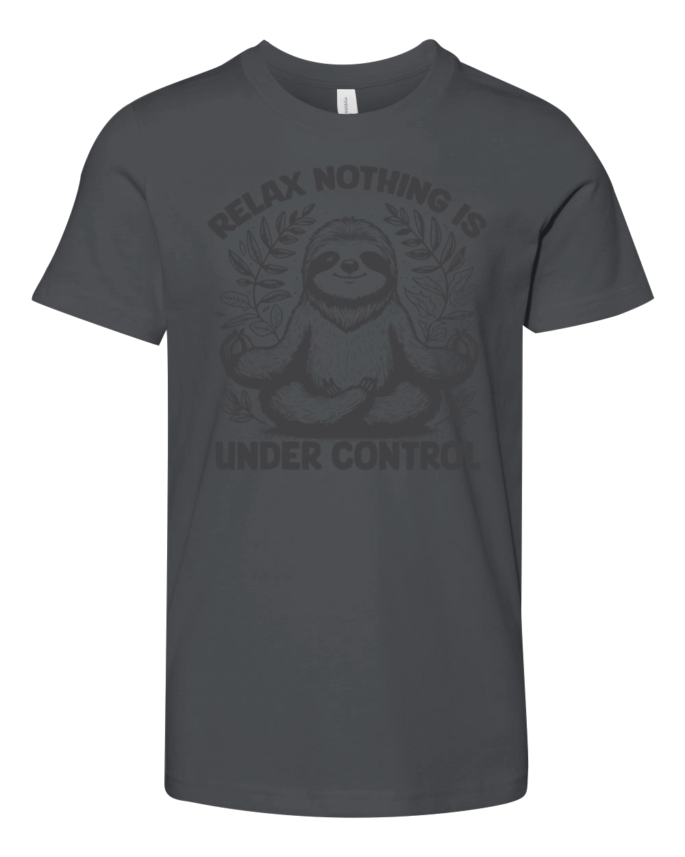 Relax nothing is Under control Funny Sloth meditat Youth Unisex Jersey Tee