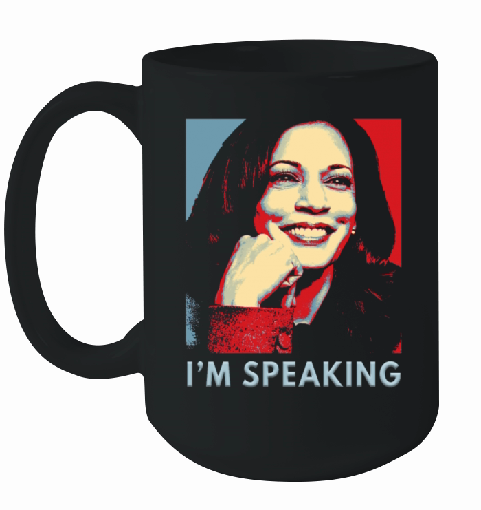 Kamala Harris 2024 Im Speaking Quote Democrats Ceramic Mug