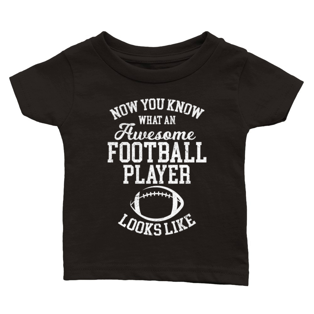 Awesome Football Player Looks Like - Football Game Classic Baby Crewneck T-shirt