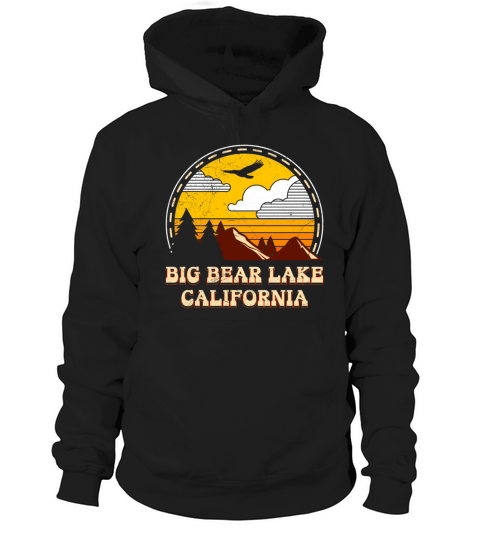 BIG BEAR LAKE CLAIFORNIA Vintage Big Bear Lake Hoodie Unisex