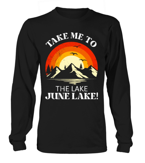 JUNE LAKE CALIFORNIA Fan Vintage Nevada June Long sleeved Unisex