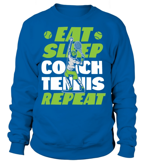 Funny Tennis Player Racket Coach Sweatshirt Unisex