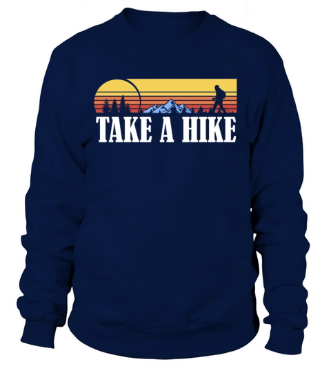 Take A Hike Vintage Sweatshirt Unisex