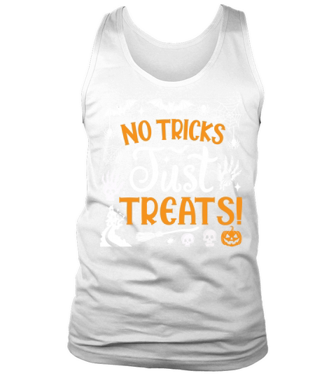 No Tricks Just Treats! Tank Top Unisex