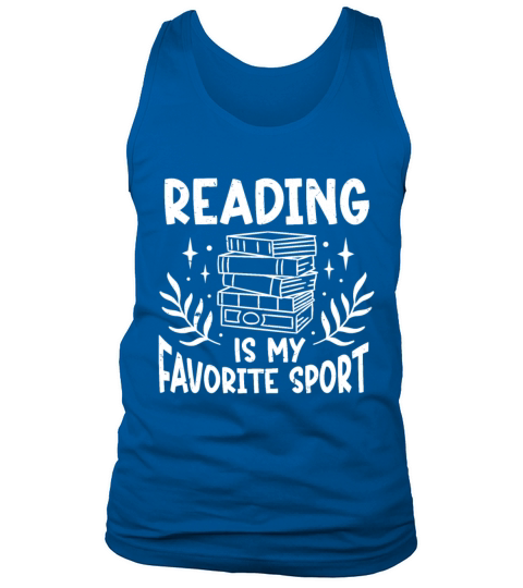 Reading Is My Favorite Sport Bookworm Tank Top Unisex