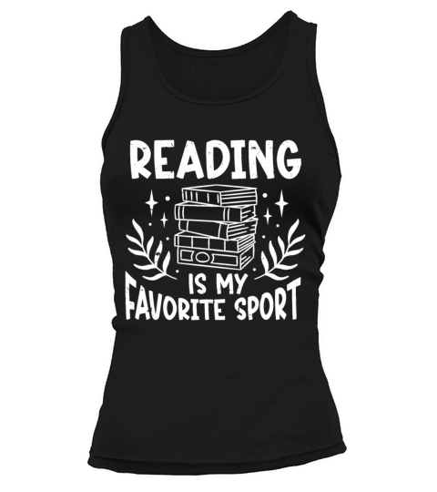 Reading Is My Favorite Sport Bookworm Tank top Woman