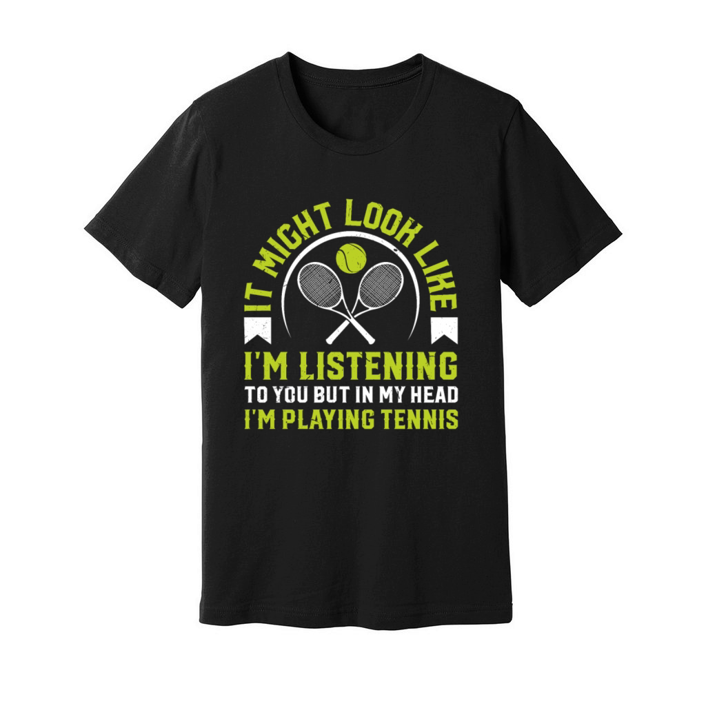 Tennis Lover - but in my head Im playing tennis Unisex Jersey Tee