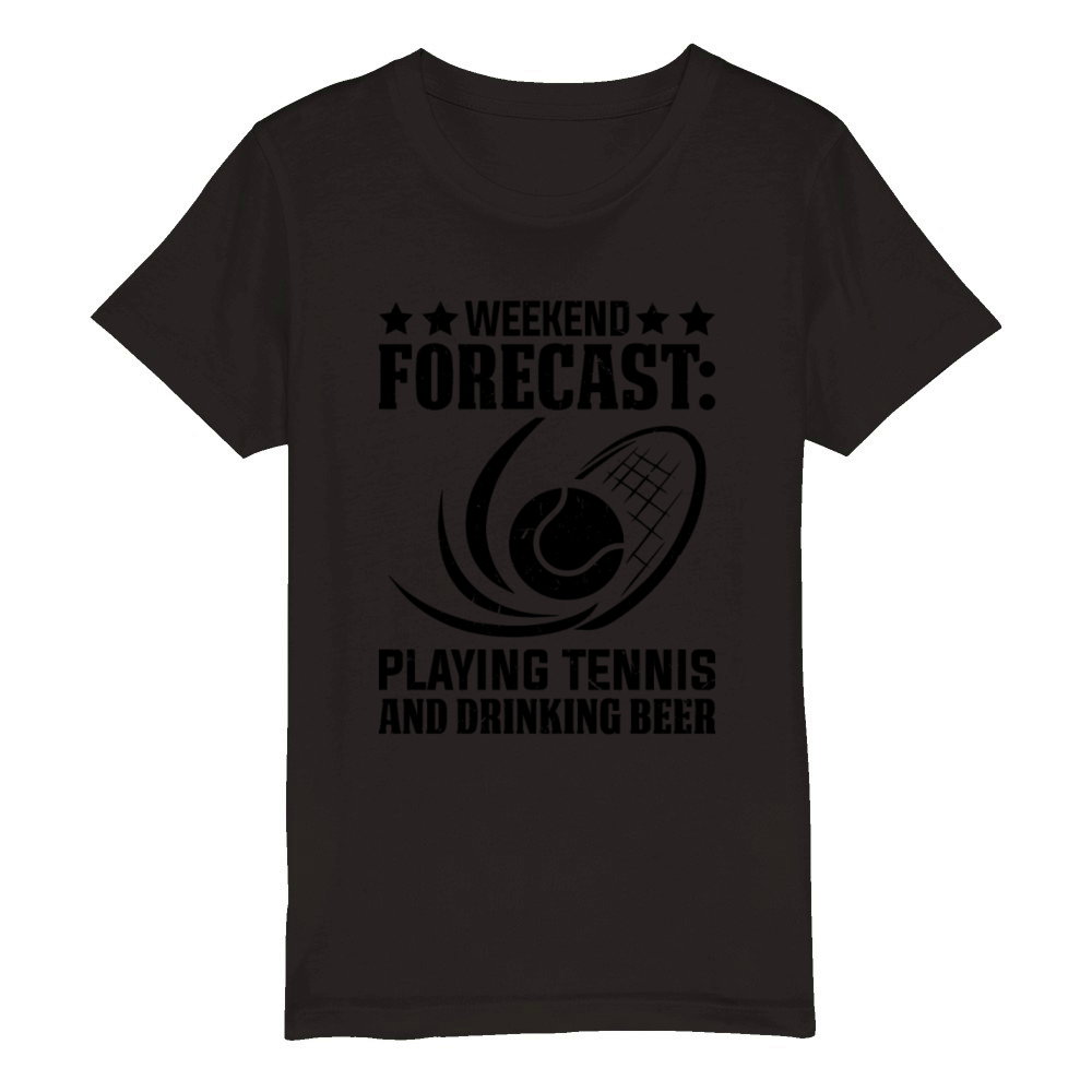 Weekend forecast Playing Tennis and drinking beer Organic Kids Crewneck T-shirt