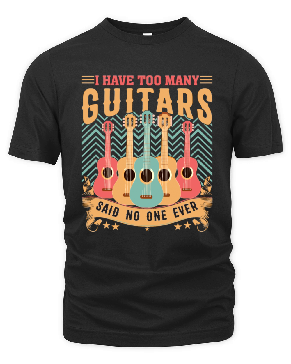 I Have Too Many Guitars Shirt For Men T-Shirt Organic Unisex T-shirt