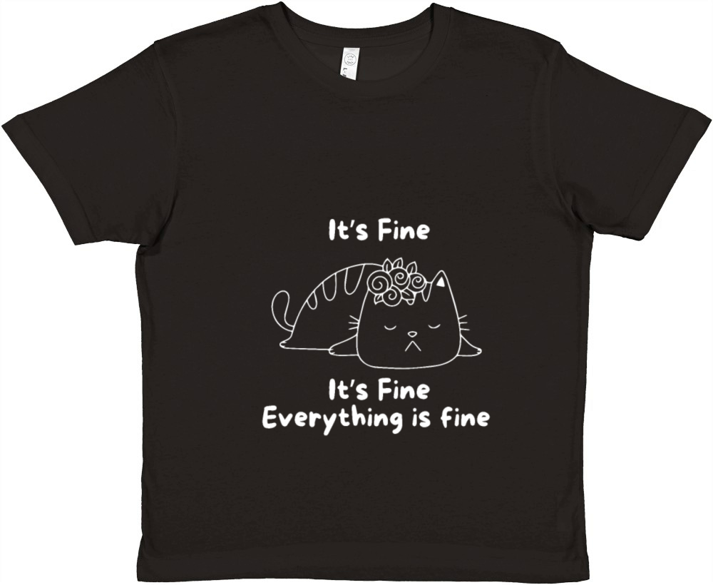 Eveything is fine Premium Kids Crewneck T-shirt