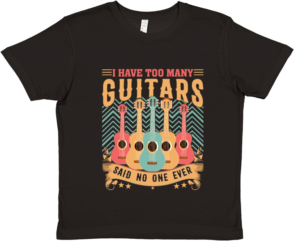 I Have Too Many Guitars Shirt For Men T-Shirt Premium Kids Crewneck T-shirt