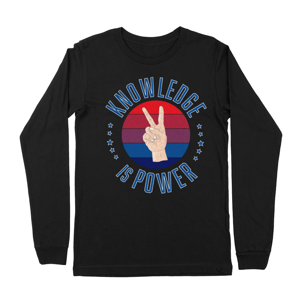 Knowledge is Power Premium Long Sleeve